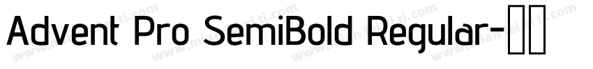 Advent Pro SemiBold Regular字体转换